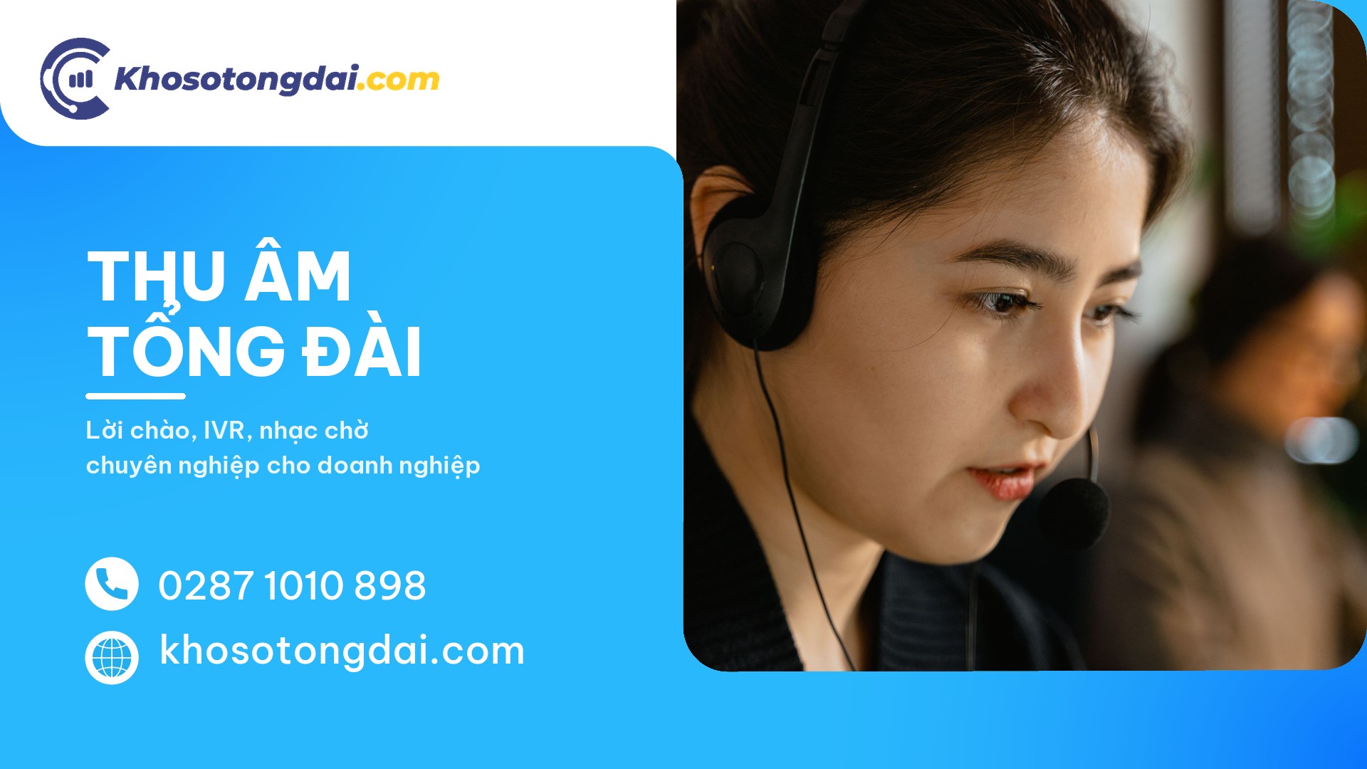 Thu âm tổng đài chuyên nghiệp: Hướng dẫn từ A-Z năm 2026